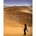 Joseph - Women's Bible Study Participant Book: The Journey to Forgiveness