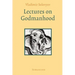 Lectures on Godmanhood