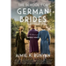 The School for German Brides: A Novel of World War II