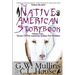 The Native American Story Book Volume Four Stories of the American Indians for Children