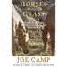Horses Without Grass: How We Kept Six Horses Moving and eating Happily Healthily on an Acre and a Half of Rock and Dirt