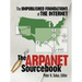 The ARPAnet Sourcebook: The Unpublished Foundations of the Internet