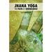 Jnana Yoga: The Path of Knowledge