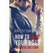 How to Kill Your Boss: An Erotic Love Story