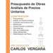 Presupuesto de Obras Análisis de Precios Unitarios: Construcción