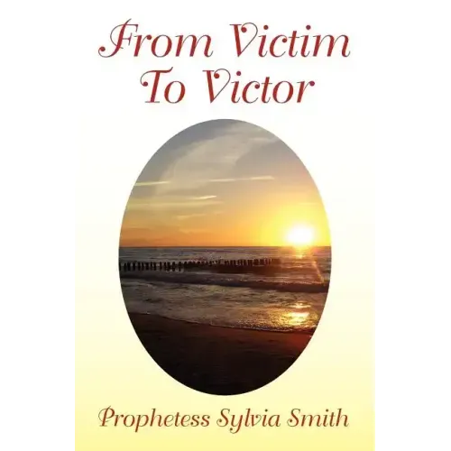 From Victim to Victor