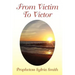 From Victim to Victor