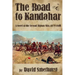 The Road to Kandahar: A Novel of the Second Afghan War, 1878-80