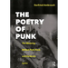 The Poetry of Punk: The Meaning Behind Punk Rock and Hardcore Lyrics