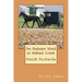 An Autumn Wind in Walnut Creek: Amish Orchards