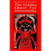 Siddha Quest For Immortality