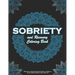 SOBRIETY And Recovery Coloring Book: 90 days addiction recovery journal & coloring book for adults.: A Motivational Quotes & Swear Word Addiction Reco