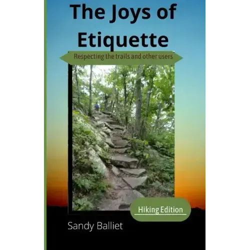 Joys of Hiking Etiquette