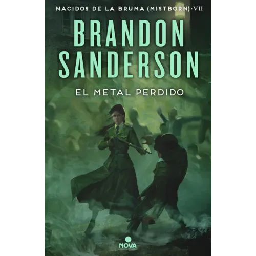 El Metal Perdido / The Lost Metal: A Mistborn Novel