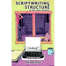 Scriptwriting Structure: To-the-Point Pointers