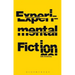 Experimental Fiction: An Introduction for Readers and Writers