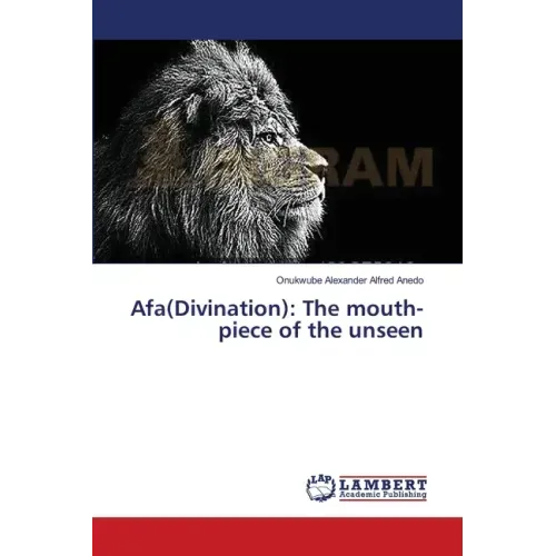 Afa(Divination): The mouth-piece of the unseen