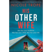 His Other Wife: An absolutely addictive and pulse-pounding psychological thriller with a jaw-dropping twist