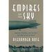 Empires of the Sky: Zeppelins, Airplanes, and Two Men's Epic Duel to Rule the World