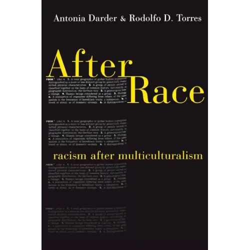 After Race: Racism After Multiculturalism