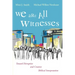 We Are All Witnesses: Toward Disruptive and Creative Biblical Interpretation