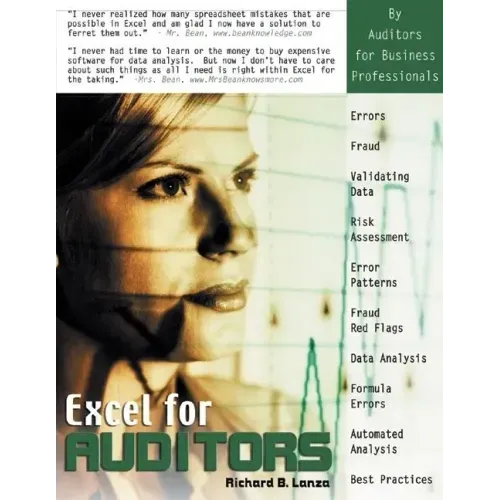 Excel for Auditors: Audit Spreadsheets Using Excel 97 Through Excel 2007