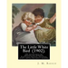 The Little White Bird (1902). By: J. M. Barrie: The Little White Bird Or Adventures In Kensington Gardens