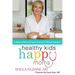 Healthy Kids, Happy Moms: 7 Steps to Heal and Prevent Common Childhood Illnesses