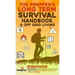 The Prepper's Long-Term Survival Handbook & Off Grid Living: 2-in-1 CompilationStep By Step Guide to Become Completely Self Sufficient and Survive Any