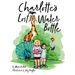 Charlotte's Lost Water Bottle