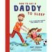 How to Get a Daddy to Sleep