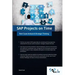 SAP Projects on Time: Root Cause Analysis & Strategic Thinking
