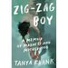 Zig-Zag Boy: A Memoir of Madness and Motherhood