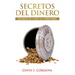 Secretos Del Dinero: El banco no quiere que usted sepa.