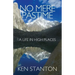 No Mere Pastime: A Life in High Places