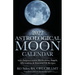 2022 Astrological Moon Calendar with Meditations & Essential Oils +Recipes to Use