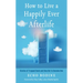 How to Live a Happily Ever Afterlife: Stories of Trapped Souls and How Not to Become One