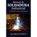 Manual de soldadura industrial: Fundamentos, Tipos y aplicaciones