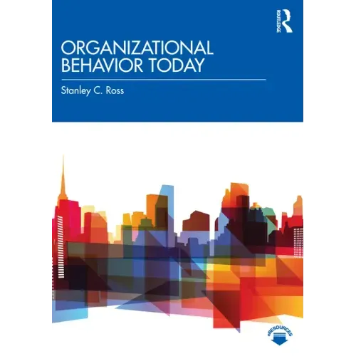 Organizational Behavior Today