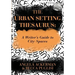 The Urban Setting Thesaurus: A Writer's Guide to City Spaces