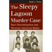 The Sleepy Lagoon Murder Case: Race Discrimination and Mexican-American Rights
