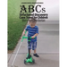 The ABCs of Structured Discovery Cane Travel for Children