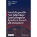 Towards Responsible Plant Data Linkage: Data Challenges for Agricultural Research and Development