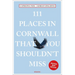 111 Places in Cornwall That You Shouldn't Miss