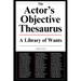 The Actor's Objective Thesaurus: A Library of Wants