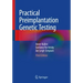 Practical Preimplantation Genetic Testing