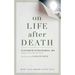 On Life After Death, Revised