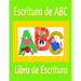 Escritura de ABC: Libro de Escritura