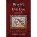 Beware the Evil Eye Volume 1