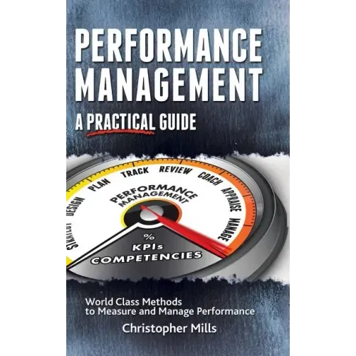 Performance Management: A Practical Guide